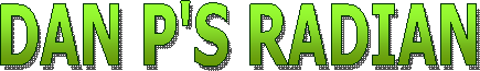 DAN'S RADIAN