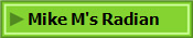  Mike M's Radian